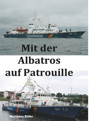 cover image of Mit der Albatros auf Patrouille